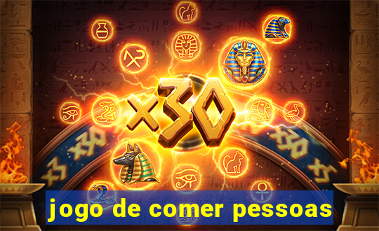 jogo de comer pessoas